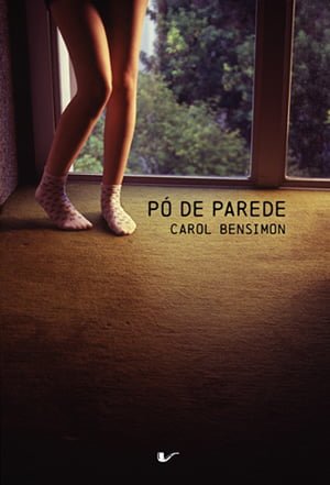 Po de Parede, de Carol Bensimon