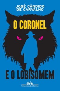 O Coronel e o Lobisomem