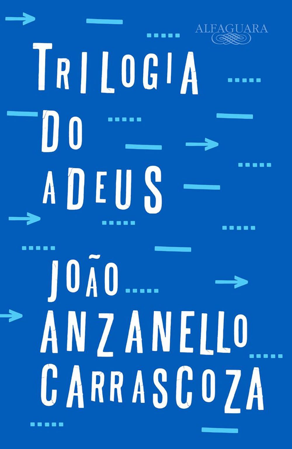 Trilogia do Adeus, de João Anzanello Carrascoza