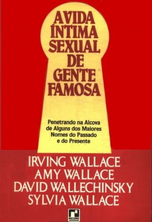 A Vida Íntima Sexual de Gente Famosa