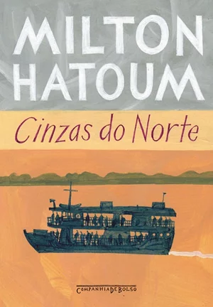 Cinzas do Norte, de Milton Hatoum