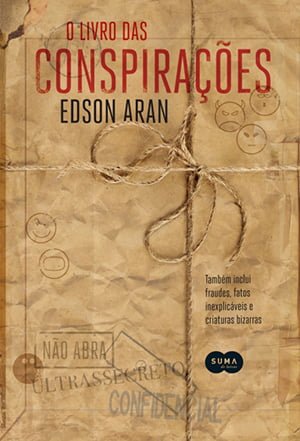 O Livro das Conspirações Edson Aran Companhia das Letras 