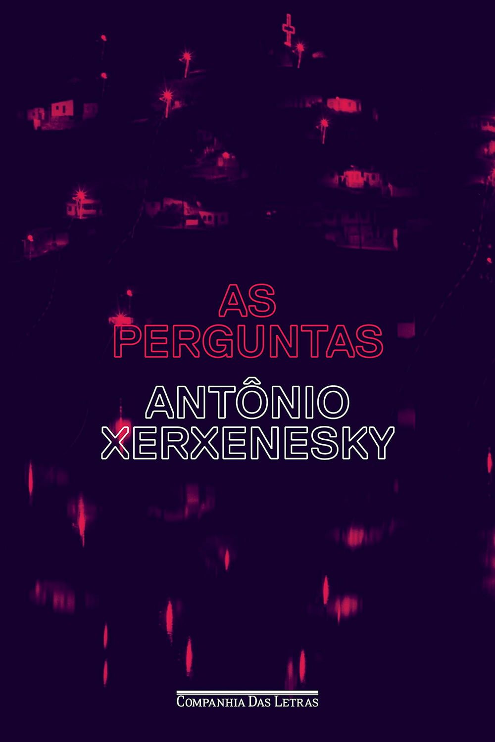 As Perguntas, de Antônio Xerxenesky