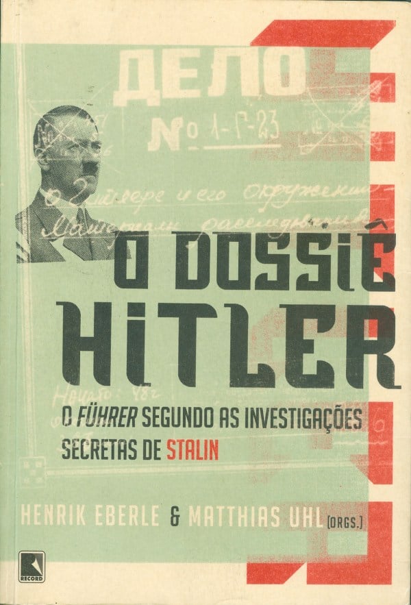 O Dossiê Hitler