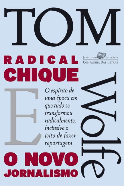 Radical Chique e o Novo Jornalismo