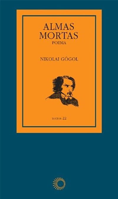 Almas Mortas (1842), Nikolai Gógol