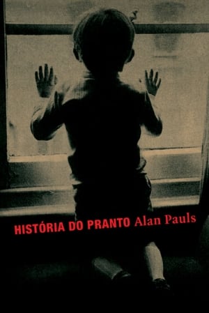 História do Pranto (2007), Alan Pauls