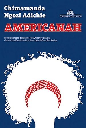Americanah (2013), Chimamanda Ngozi Adichie
