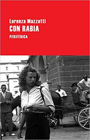 Con Rabia (1963), Lorenza Mazzetti