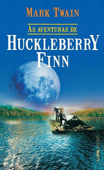 As Aventuras de Huckleberry Finn (1884), Mark Twain