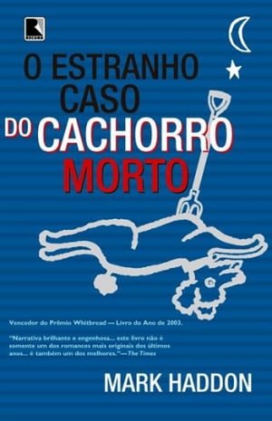 O Estranho Caso do Cachorro Morto (2003), Mark Haddon