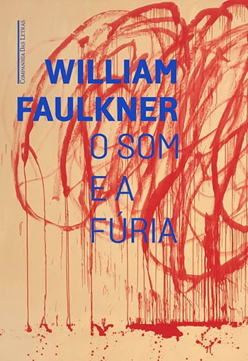 O Som e a Fúria (1929), William Faulkner