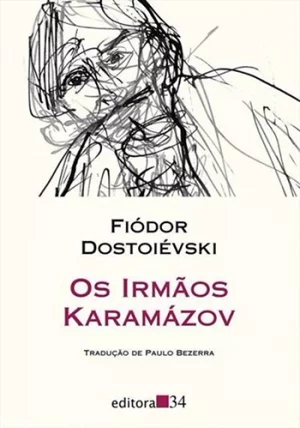 Os Irmãos Karamazov (1880), Fiódor Dostoiévski