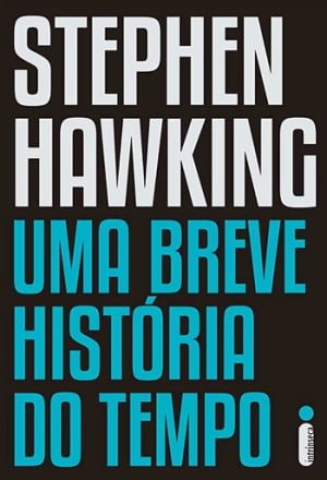 Uma Breve História do Tempo (1988), Stephen Hawking