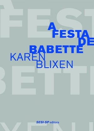 A Festa de Babette (1950), Karen Blixen 