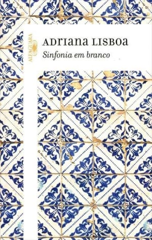 Sinfonia em Branco (2001), de Adriana Lisboa