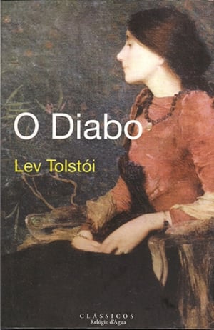 O Diabo (1916), de Lev Tolstói