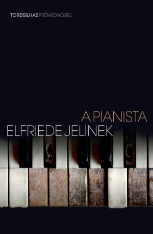 Elfriede Jelinek, A Pianista (1988)