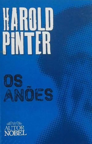 Harold Pinter, Os Anões (1952-1956)