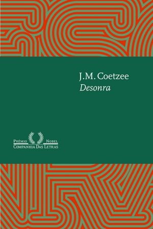 J. M. Coetzee, Desonra (1999)