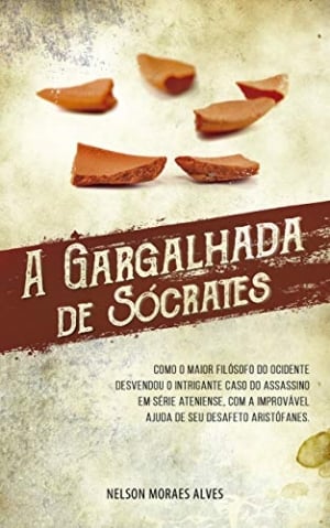 A Gargalhada de Sócrates, de Nelson Alves Moraes