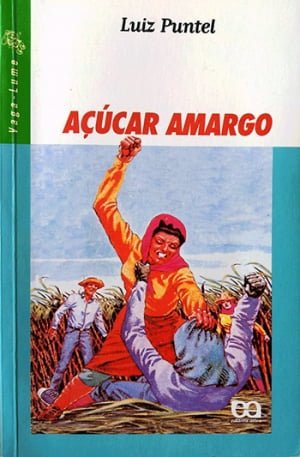 Açúcar Amargo (1986), de Luiz Puntel