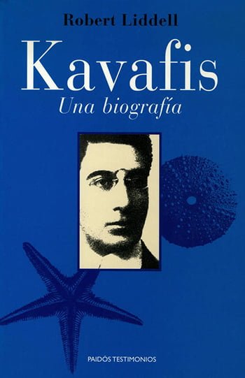 Kaváfis — Una Biografía, de Robert Liddell