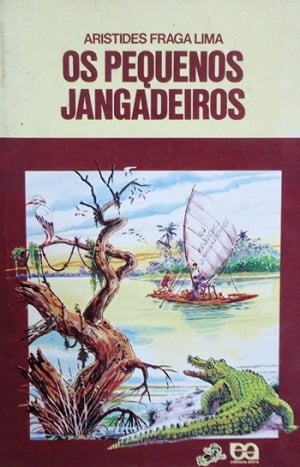 Os Pequenos Jangadeiros (1984), de Aristides Fraga Lima