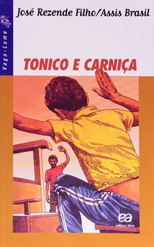 Tonico e Carniça (1977), de José Rezende Filho e Assis Brasil