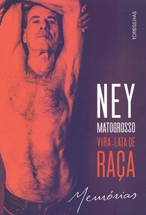 Vira-Lata de Raça, de Ney Matogrosso