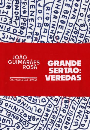 Grande Sertão: Veredas, de Guimarães Rosa