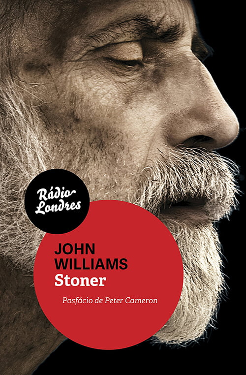 Stoner, de John Williams (Rádio Londres, 320 páginas)