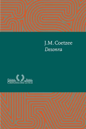 Desonra (1999), de J. M. Coetzee