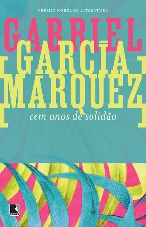 Cem Anos de Solidão (1967), de Gabriel García Márquez