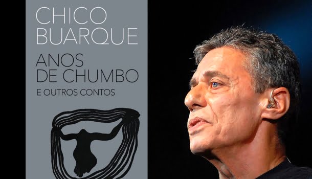 Em livro de contos, Chico Buarque desvenda o presente sinistro