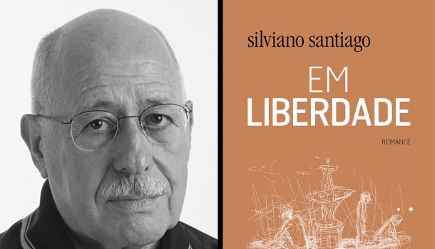 O retorno do romance “Em Liberdade”, de Silviano Santiago