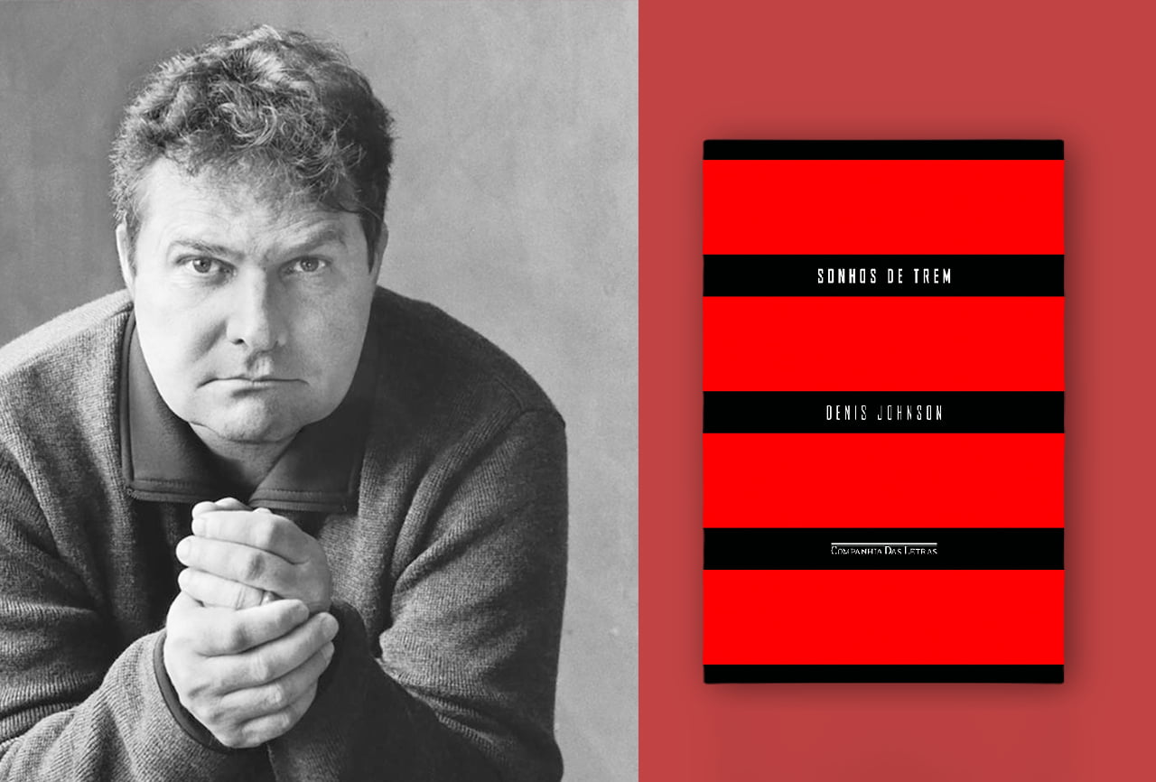 Bula de Livro: Sonhos de Trem, de Denis Johnson - Revista Bula