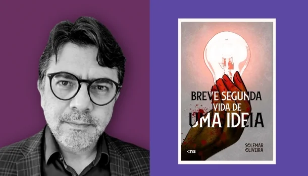 Breve Segunda Vida de uma Ideia, de Solemar Oliveira