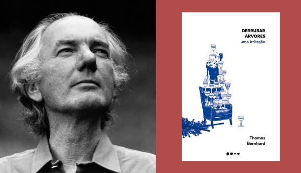 Bula de Livro: Derrubar Árvores, de Thomas Bernhard