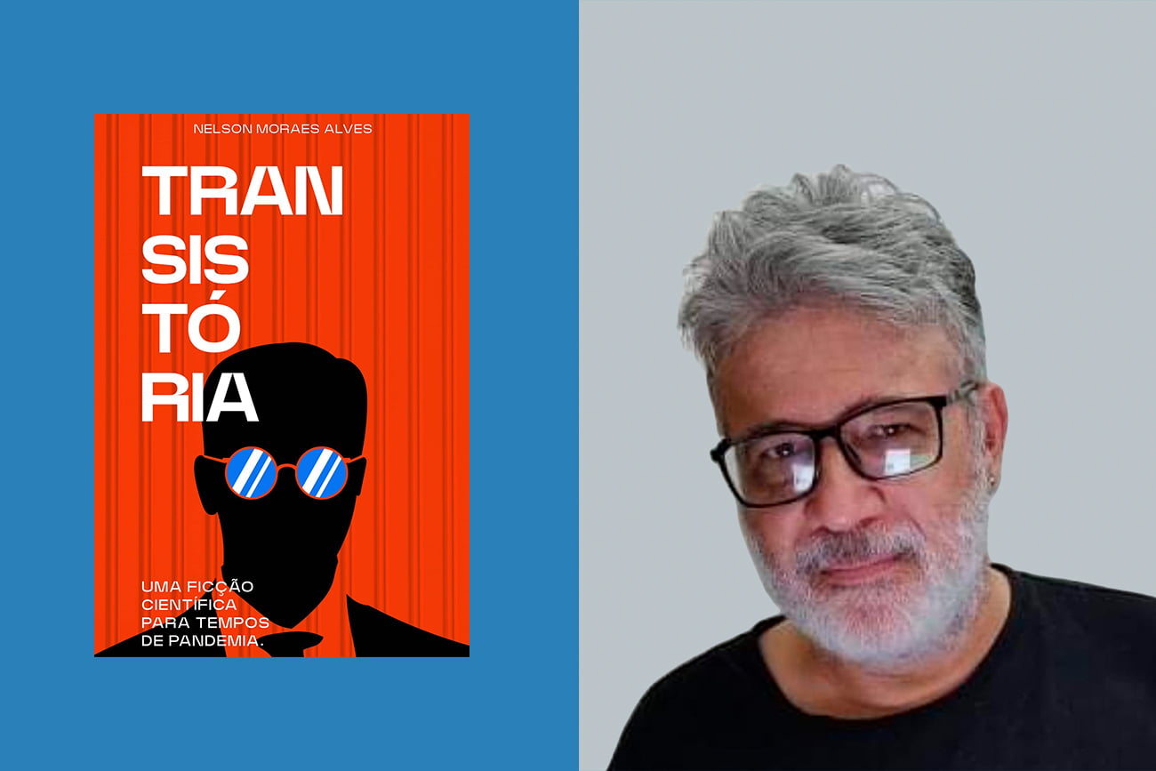 Transistória, de Nelson Moraes, você deveria ler esse livro - Revista Bula