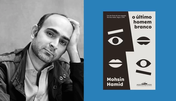 O Último Homem Branco, de Mohsin Hamid