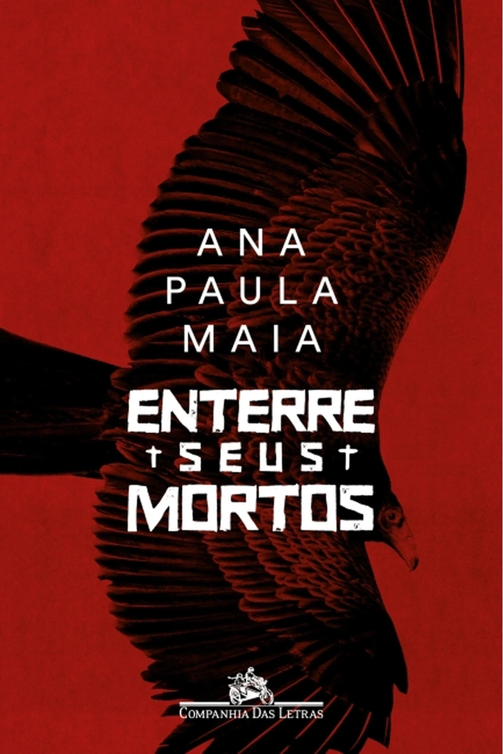 Capa de Enterre Seus Mortos, de Ana Paula Maia
