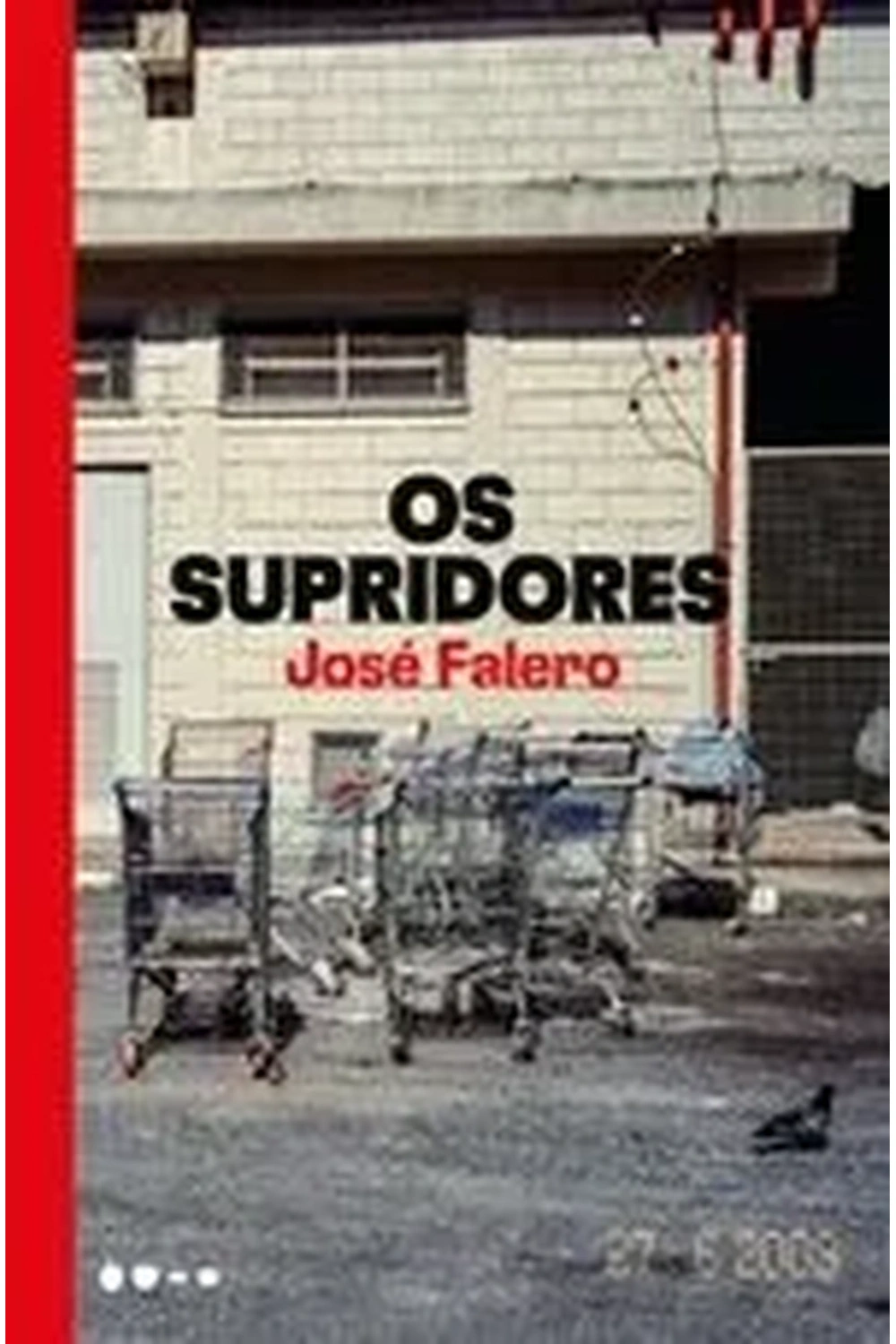 Capa de Os Supridores, de José Falero