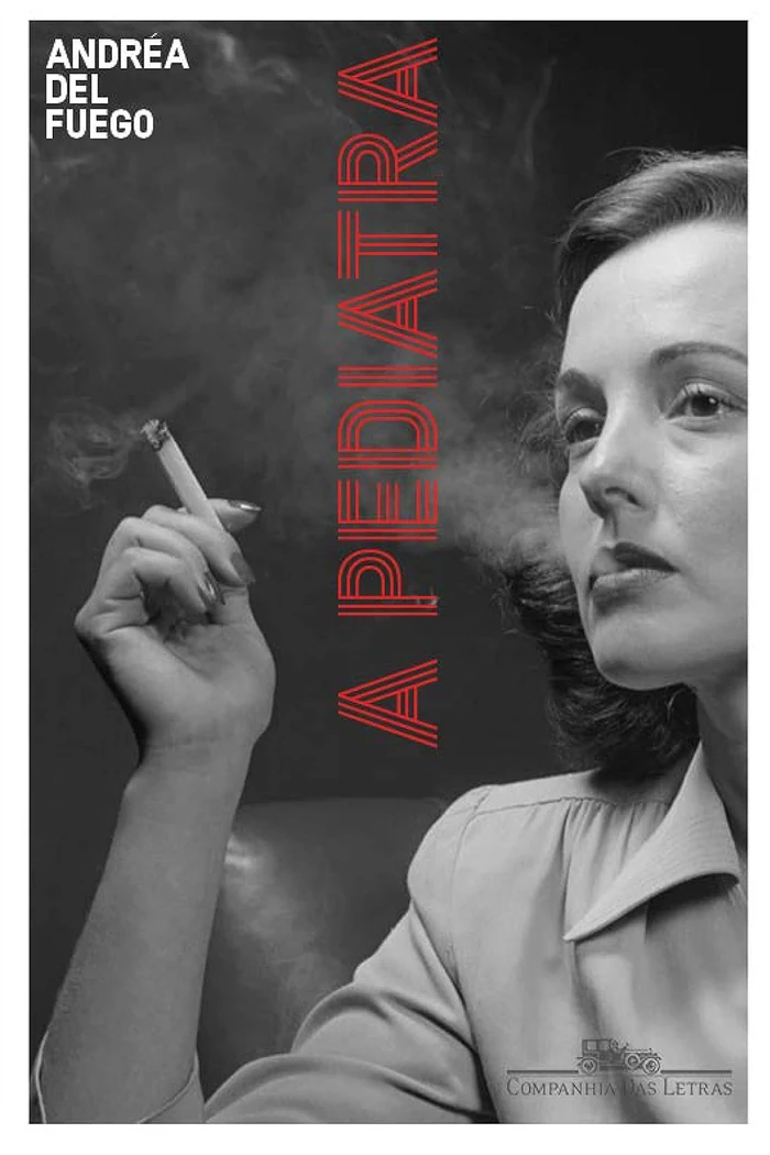 Capa de A Pediatra, de Andréa del Fuego